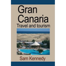 Gran Canaria: Travel and tourism