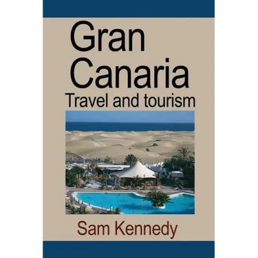 Gran Canaria: Travel and tourism