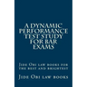 A Dynamic Performance Test Study For Bar Exams: Jide Obi law books for the best and brightest