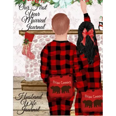 Our First Year Married Journal: Our First Christmas Married Notepad - Personal Birthday Gift For Mr and Mrs 2021 - 1st Year Married Couple Composition