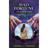 Bad Fortune: A Malcom Winters Mystery