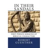 In Their Sandals: First Person Sermons of Biblical Characters