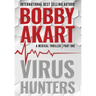 Virus Hunters 1: A Medical Thriller