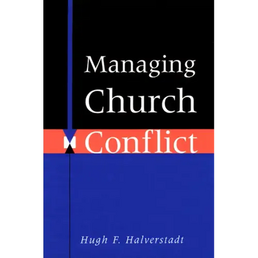 Managing Church Conflict