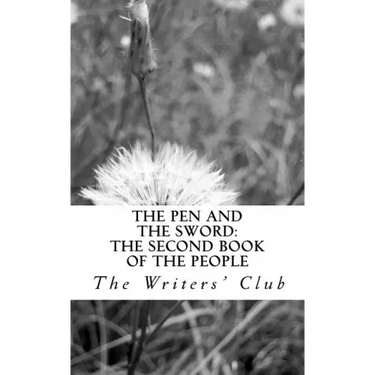 The Pen and The Sword: The Second Book of The People