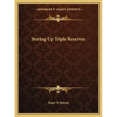 Storing Up Triple Reserves
