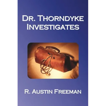 Dr. Thorndyke Investigates