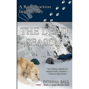 The Dead Season: A Raine Stockton Dog Mystery