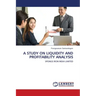 A Study on Liquidity and Profitability Analysis