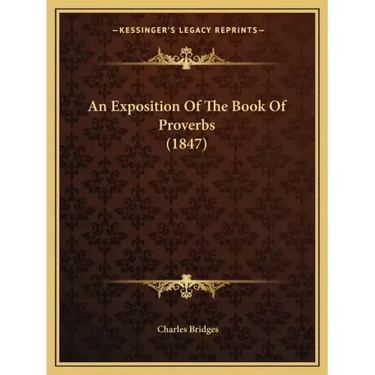 An Exposition of the Book of Proverbs (1847)