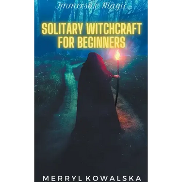 Solitary Witchcraft for Beginners
