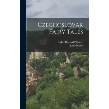 Czechoslovak Fairy Tales