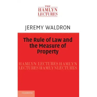 The Rule of Law and the Measure of Property