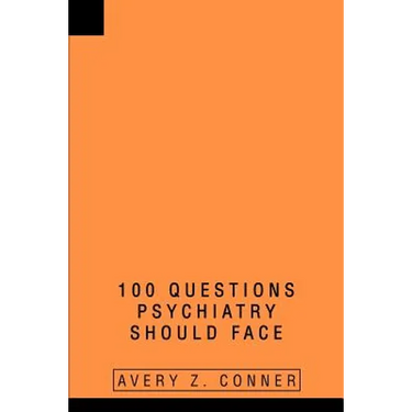 100 Questions Psychiatry Should Face