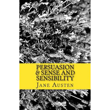 Persuasion & Sense and Sensibility