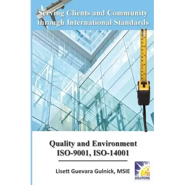 Serving Clients and Community through International Standards: Quality and Environment ISO-9001, ISO-14001