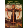 Ritual Magic for Conservative Christians