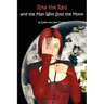 Rita the Red and the Man Who Sold the Moon: Rita the Red, Galactic Rebel