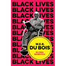 W.E.B. Du Bois: The Lost and the Found