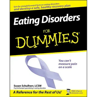 Eating Disorders for Dummies