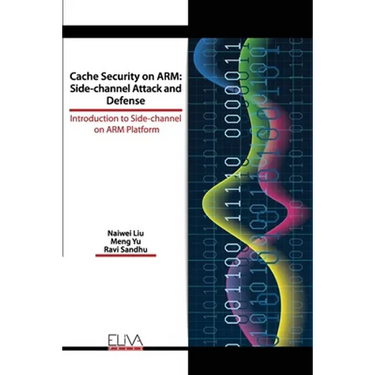 Cache Security on ARM: Side-channel Attack and Defense: Introduction to Side-channel on ARM Platform