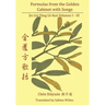 Formulas from the Golden Cabinet with Songs: Vol. I-III