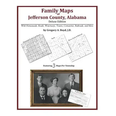 Family Maps of Jefferson County, Alabama, Deluxe Edition