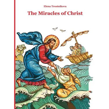 The Miracles of Christ
