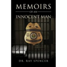 Memoirs of an Innocent Man