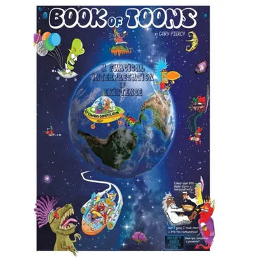 Book of Toons: A Farcical Interpretation of Existence