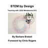 STEM by Design: Teaching with LEGO Mindstorms EV3