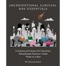 Unconventional Survival: Bag Essentials