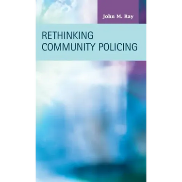 Rethinking Community Policing