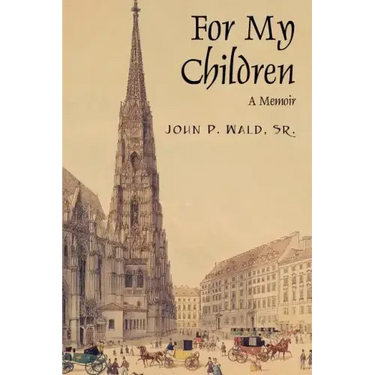 For My Children: A Memoir
