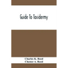 Guide To Taxidermy