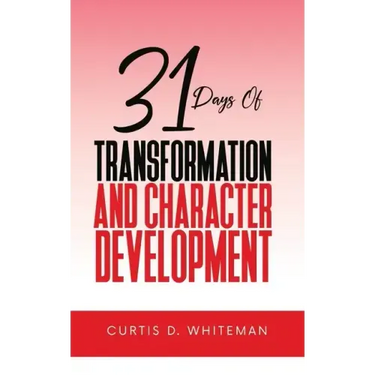 31 Days of Transformation and Character Development
