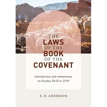 The laws of the book of the covenant: Introduction and commentary on Exodus 20:22 to 23:19