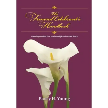 The Funeral Celebrant's Handbook