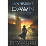 Darkest Before The Dawn