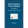 High Frequency Circuit Design-Second Edition-with 90 Circuit Design Examples