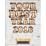 Your Best Year 2018: Life Edition