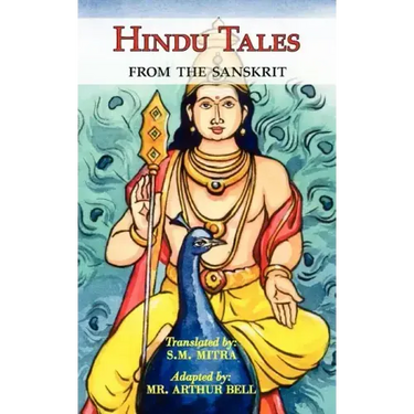 Hindu Tales From the Sanskrit - Mythological Stories for Children & Adults