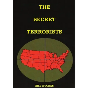 The Secret Terrorists: (the responsables of the Assassination of Lincoln, the Sinking of Titanic, the world trade center and more with good content in
