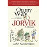 On My Way To Jorvik: A humorous memoir of how a boy with a vision became a radical designer, created Dusty Bin, made films with Kenny Everett then rev