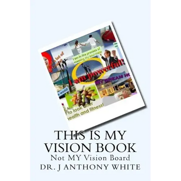 This is My Vision Book: Not Vision Board