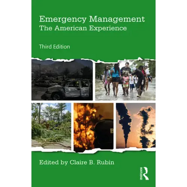 Emergency Management: The American Experience