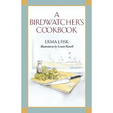 A Birdwatcher's Cookbook