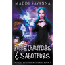 Purrs, Chauffeurs, & Saboteurs