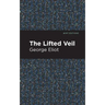 The Lifted Veil