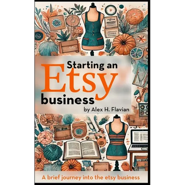 Starting an Etsy business: A brief journey into the etsy business